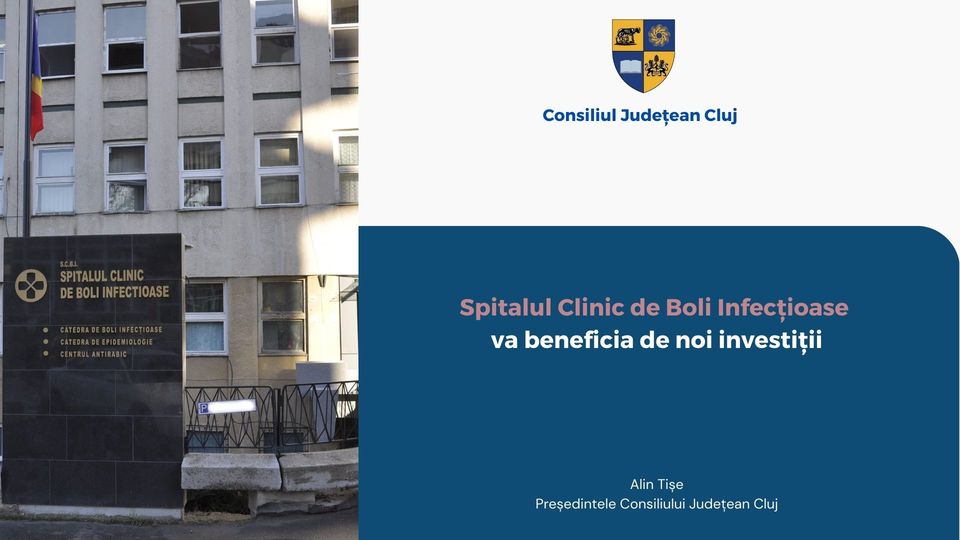 Consiliul Judetean Cluj anunta noi investitii la Spitalul Clinic de Boli Infectioase., Consiliul Judetean Cluj anunta noi investitii la Spitalul Clinic de Boli Infectioase., Stiri Turda - MinaDeStiri