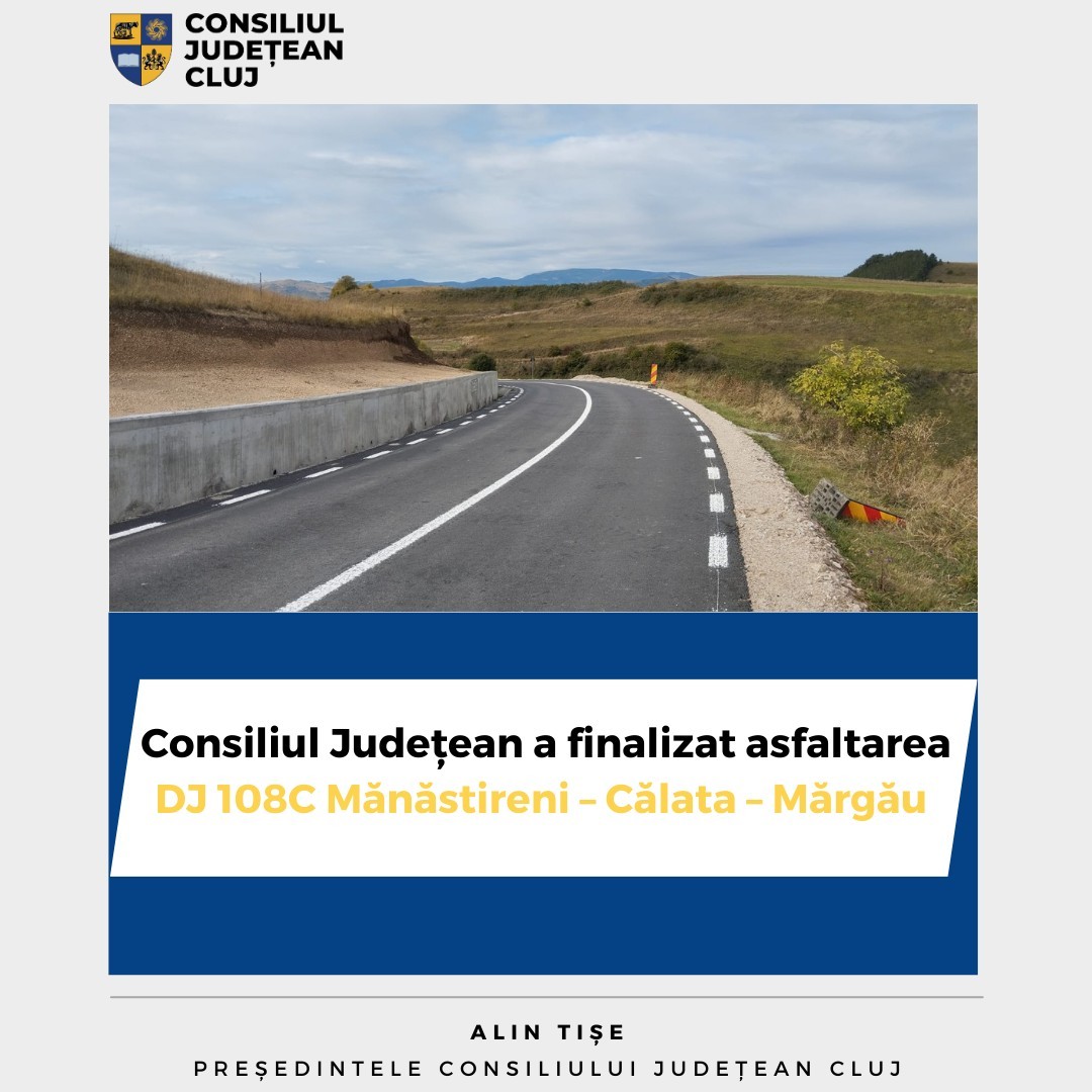 Consiliul Judetean Cluj-am finalizat asfaltarea DJ 108C Manastireni-Calata-Margau., Consiliul Judetean Cluj-am finalizat asfaltarea DJ 108C Manastireni-Calata-Margau., Stiri Turda - MinaDeStiri